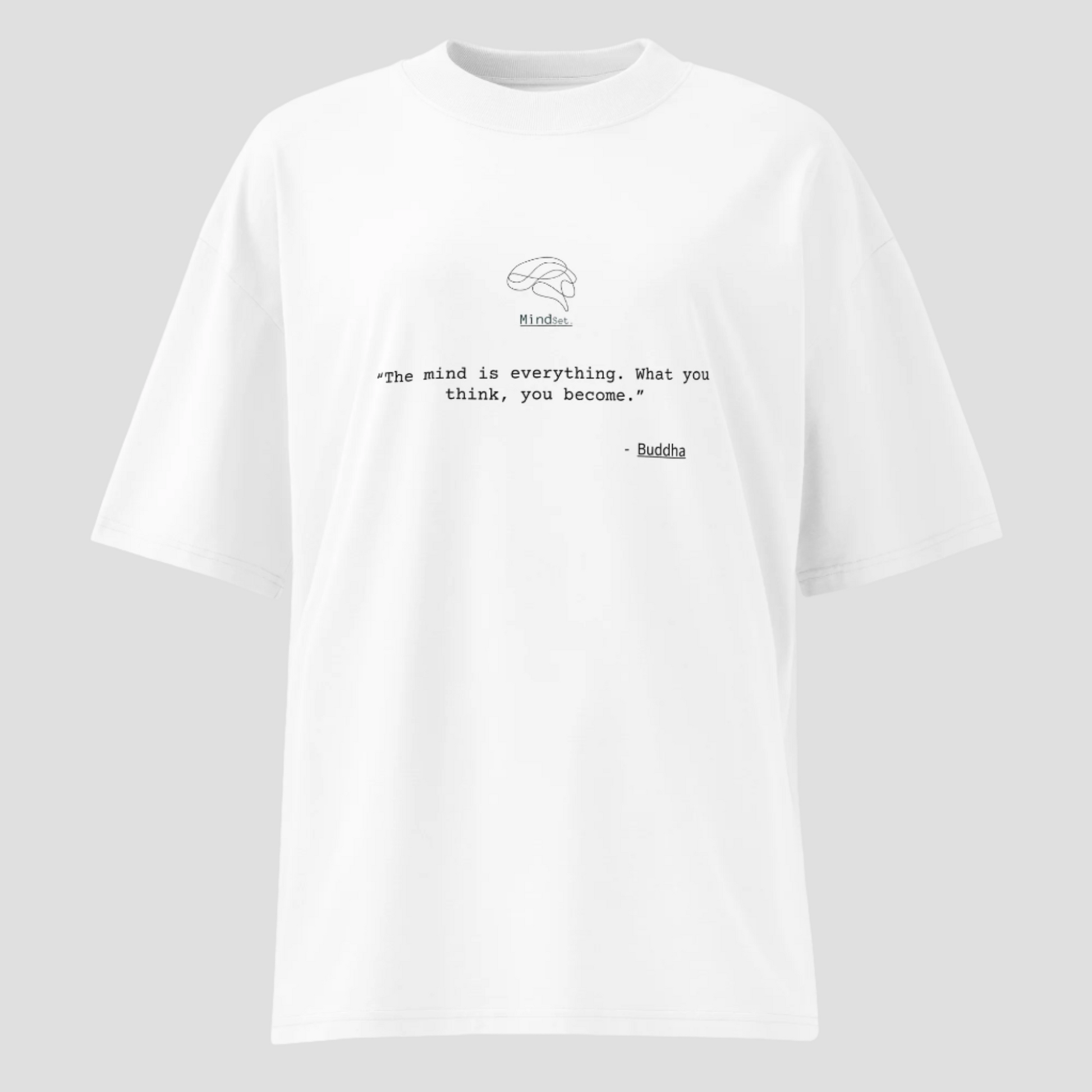 Positive Mindset Oversized T-Shirt